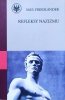 Saul Friedlander Refleksy nazizmu